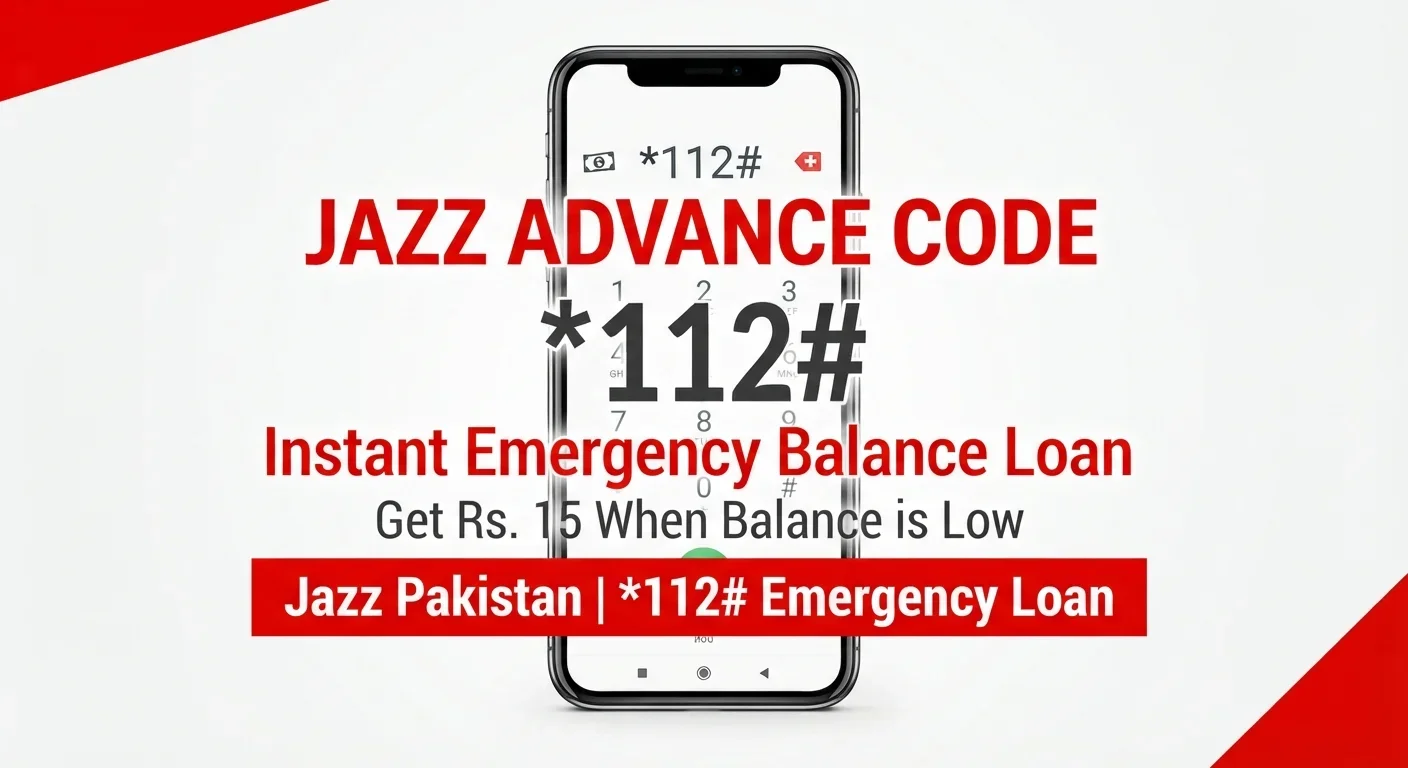 Jazz Advance Code 2026 - *112# Complete Guide | Emergency Balance Loan