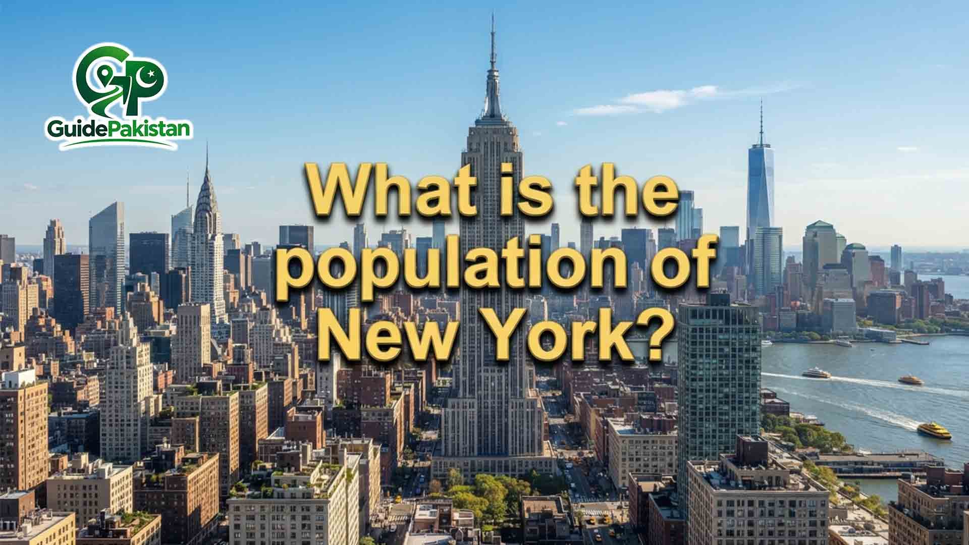 What Is the Population of New York? Complete Guide 2026