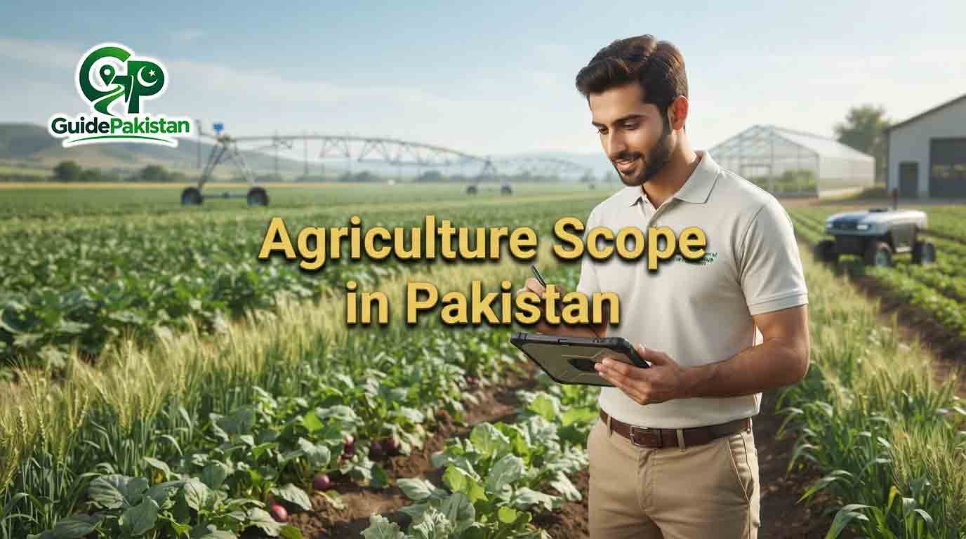 Agriculture Scope in Pakistan